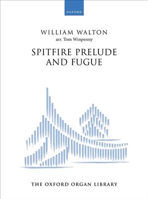William Walton: Spitfire Prelude and Fugue: Orgel