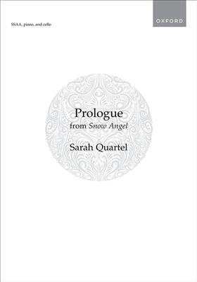 Sarah Quartel: Prologue from Snow Angel: Frauenchor mit Ensemble