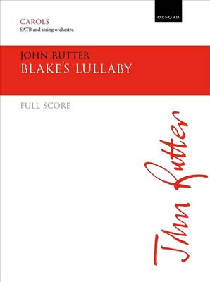 John Rutter: Blake's Lullaby: Gemischter Chor mit Ensemble