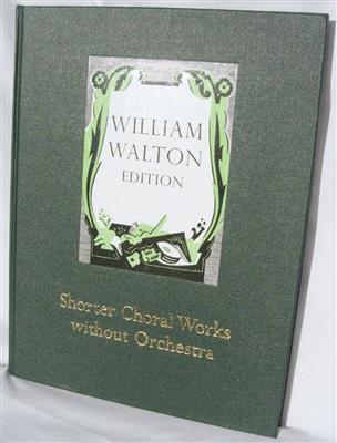 William Walton: Shorter Choral Works without Orchestra: Gemischter Chor mit Begleitung