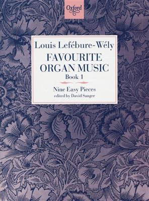 Louis Jaime Alfred Lefebure-Wely: Favourite Organ Music Book 1: Nine Easy Pieces: Orgel
