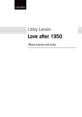 Libby Larsen: Love After 1950: Gesang Solo