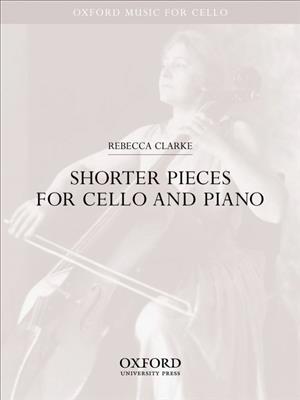 Rebecca Clarke: Shorter pieces for cello and piano: Cello Solo