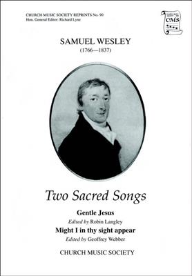 Samuel Wesley: Two Sacred Songs: Gesang Solo