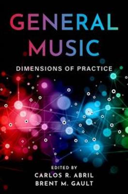 General Music Dimensions of Practice (Hardback)