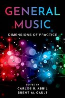 General Music Dimensions of Practice (Paperback)