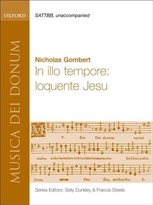 Nicolas Gombert: In illo tempore: loquente Jesu: Gemischter Chor mit Begleitung