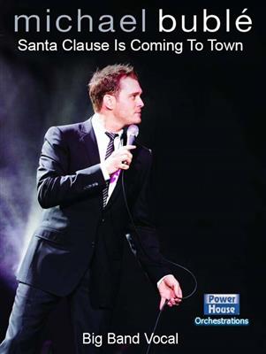 Santa Clause Is Coming To Town: (Arr. Shaun Bryne): Jazz Ensemble mit Gesang