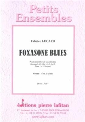 Fabrice Lucato: Foxasone Blues: Saxophon Ensemble