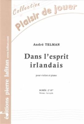 André Telman: Dans L'Esprit Irlandais: Violine mit Begleitung