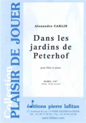 Alexandre Carlin: Dans les Jardins de Peterhof: Flöte mit Begleitung