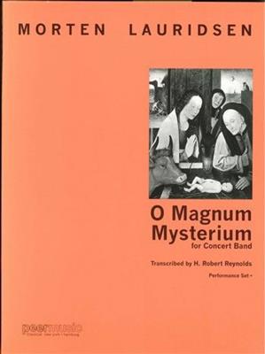 Morten Lauridsen: O Magnum Mysterium: Blasorchester