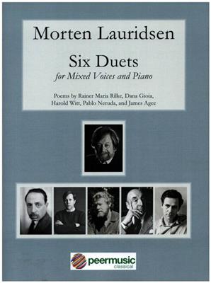 Morten Lauridsen: Six Duets: Gemischter Chor mit Klavier/Orgel