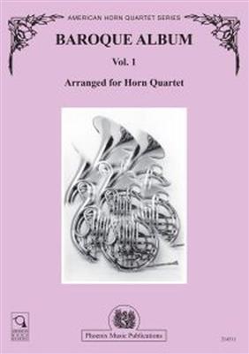 Johann Sebastian Bach: Baroque Album, vol. 1: (Arr. Kerry Turner): Horn Ensemble