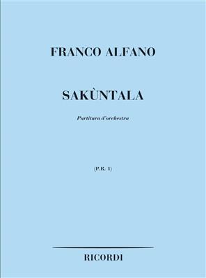 Franco Alfano: Sakuntala: Gemischter Chor mit Ensemble