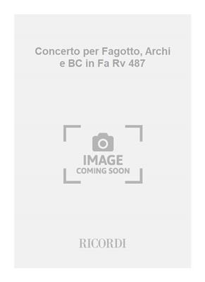 Antonio Vivaldi: Concerto per Fagotto, Archi e BC in Fa Rv 487: Fagott mit Begleitung