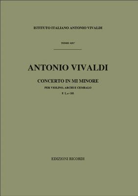 Antonio Vivaldi: Concerto Per Violino, Archi E BC: In Mi Min Rv 279: Streichensemble