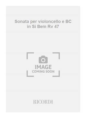 Antonio Vivaldi: Sonata per violoncello e BC in Si Bem Rv 47: Cello mit Begleitung