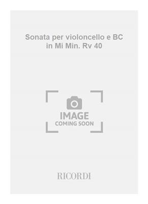 Antonio Vivaldi: Sonata per violoncello e BC in Mi Min. Rv 40: Cello mit Begleitung