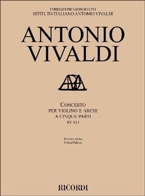 Antonio Vivaldi: Concerto per violino e archi a cinque parti RV 813: Orchester mit Solo