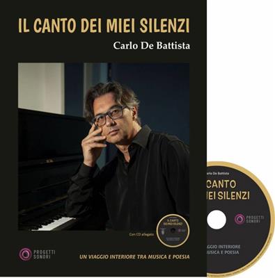 Carlo De Battista: Il Canto dei Miei Silenzi: Klavier Solo