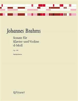 Johannes Brahms: Sonata D Minor, Op. 107 For Violin and Piano: Violine mit Begleitung