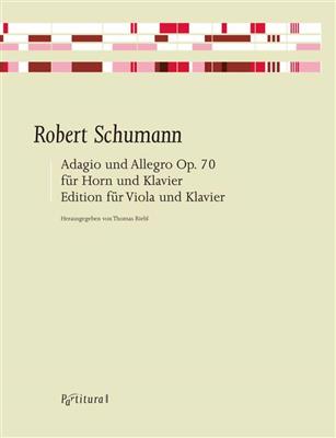 Robert Schumann: Adagio and Allegro op. 70: Viola mit Begleitung