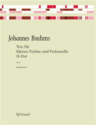 Johannes Brahms: Trio For Piano, Violin and Cello: Klaviertrio