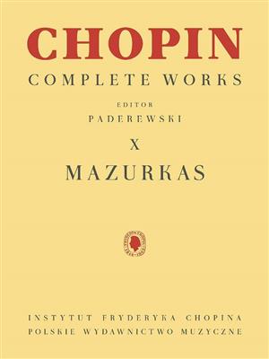 Frédéric Chopin: Complete Works X: Mazurkas: Klavier Solo