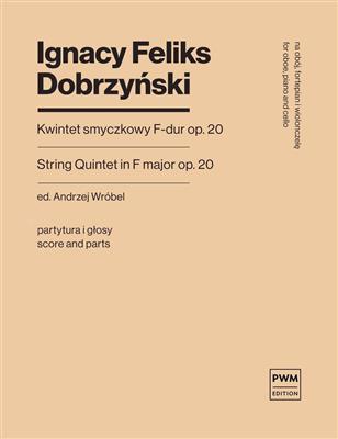 Ignacy Feliks Dobrzynski: Streichquintett F Dur Op. 20: Streichquintett