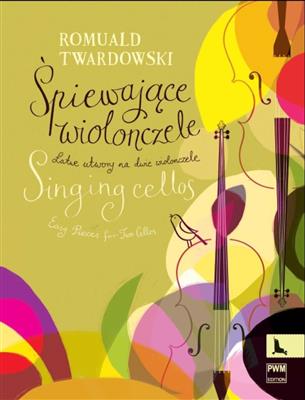 Romuald Twardowski: Singing Cellos: (Arr. Andrzej Wrobel): Cello Duett