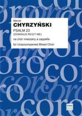 Marcel Chyrzynski: Psalm 23: Gemischter Chor A cappella