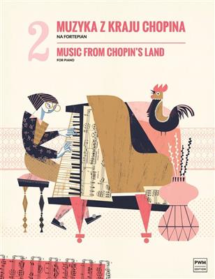 Music From Chopin's Land - Volume 2: Klavier Solo