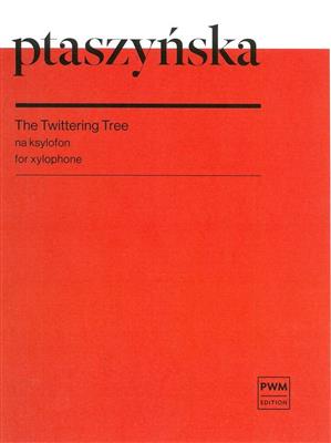 Marta Ptaszynska: The Twittering Tree: Xylophon