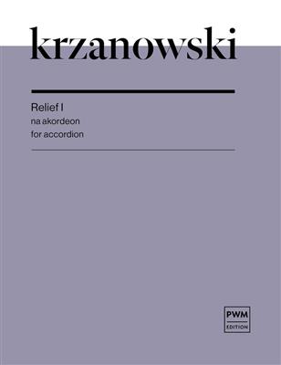 Andrzej Krzanowski: Relief I: Akkordeon Solo
