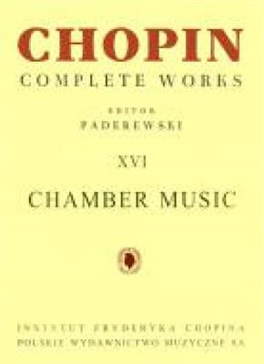 Frédéric Chopin: Complete Works XVI: Chamber Music: Kammerensemble