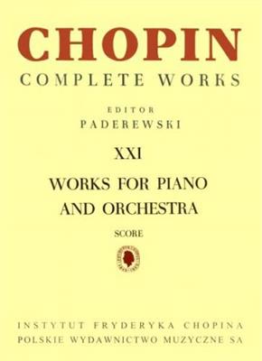 Frédéric Chopin: Complete Works XXI: Works For Piano and Orchestra: Orchester mit Solo