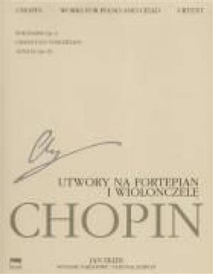 Frédéric Chopin: National Edition: Works For Piano And Cello: Cello mit Begleitung