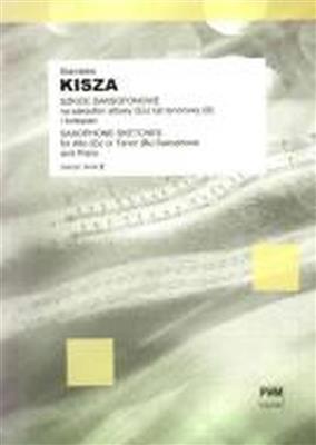 Stanislaw Kisza: Saxophone Sketches - Vol. 1: Saxophon