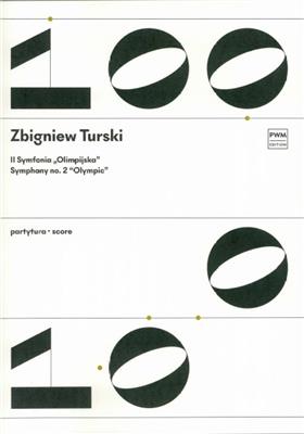 Zbigniew Turski: Symphony No.2 "Olympic": Orchester