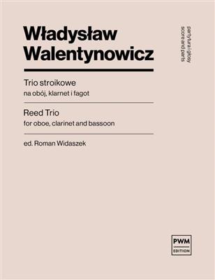 Walentynowicz: Reed Trio Per Oboe: Holzbläserensemble
