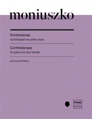 Stanislaw Moniuszko: Contredanses For Piano: Klavier vierhändig
