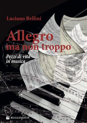Luciano Bellini: Allegro ma non troppo