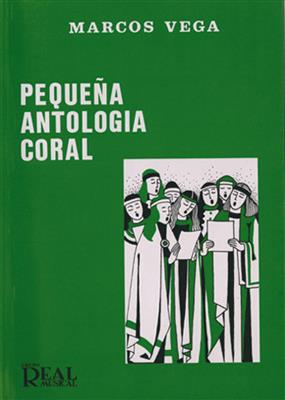 Pequeña Antología Coral: Gemischter Chor mit Begleitung