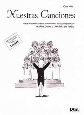 Dionisio Cursá De Pedro: Nuestras Canciones: Gemischter Chor mit Begleitung