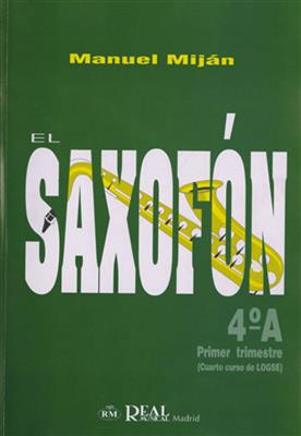 El Saxofón, Volumen 4A (1er Trimestre)