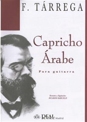 Francisco Tarrega: Capricho Árabe para Guitarra: Gitarre Solo