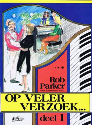 R. Parker: Op Veler Verzoek 1: Orgel