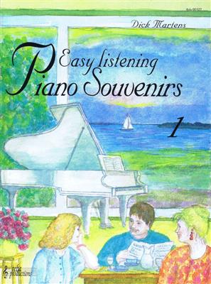 Dick Martens: Easy Listening Piano Souvenirs 1: Klavier Solo