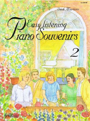 Dick Martens: Easy Listening Piano Souvenirs 2: Klavier Solo